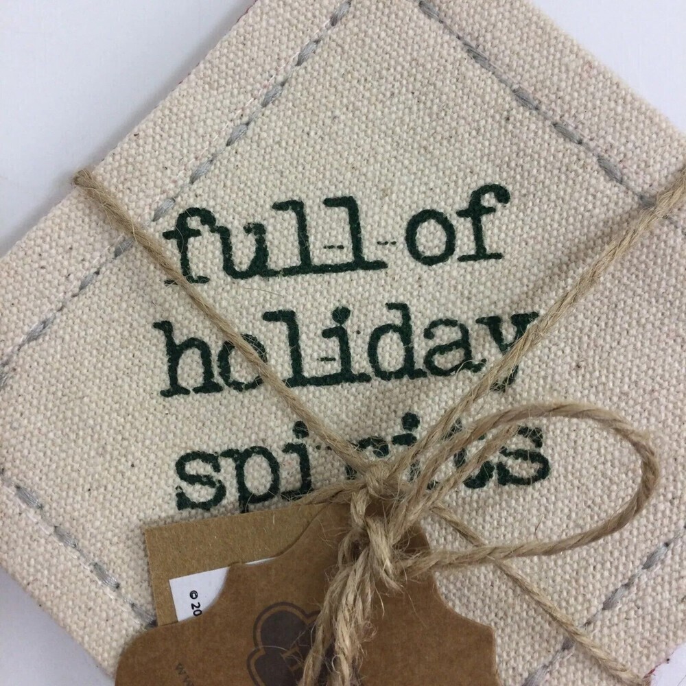 Mud Pie H1 Full of Holiday Spirits Christmas 4"x4" Canvas Coaster Set 42500110S